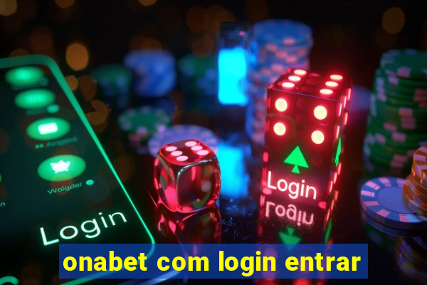 onabet com login entrar